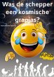 Was de schepper een kosmische grapjas? - Bild 1