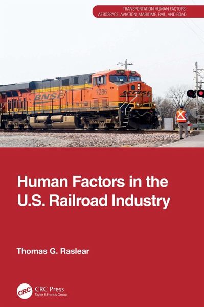 Human Factors in the U.S. Railroad Industry (eBook, ePUB)