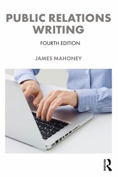 Public Relations Writing (eBook, ePUB) - Mahoney, James