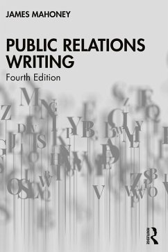 Public Relations Writing (eBook, PDF) - Mahoney, James