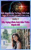 Xây D¿ng Hình ¿nh B¿n Thân M¿nh M¿ : Ch¿p nh¿n b¿n thân và phát tri¿n s¿ t¿ tin (S¿c M¿nh c¿a Tu Duy Tích C¿c, #7) (eBook, ePUB) Xây D¿ng Hình ¿nh B¿n Thân M¿nh M¿ : Ch¿p nh¿n b¿n thân và phát tri¿n s¿ t¿ tin (S¿c M¿nh c¿a Tu Duy Tích C¿c, #7) (eBook, ePUB)