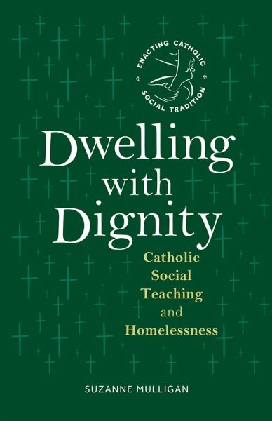 Dwelling with Dignity (eBook, ePUB) Dwelling with Dignity (eBook, ePUB)