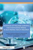 Advances of Machine Learning for Knowledge Mining in Electronic Health Records (eBook, ePUB)