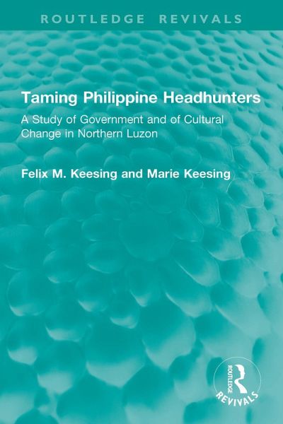 Taming Philippine Headhunters (eBook, ePUB)