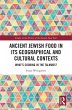 Ancient Jewish Food in Its Geographical... - Bild 1