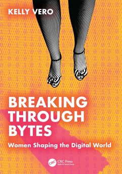 Breaking Through Bytes (eBook, PDF) - Vero, Kelly
