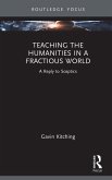 Teaching the Humanities in a Fractious World (eBook, ePUB)