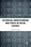 Historical Understanding and Ethics in Social Science (eBook, PDF)