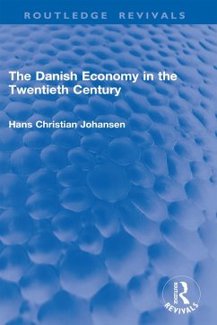 Cover The Danish Economy in the Twentieth Century (eBook, PDF)
