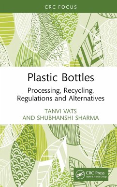 Plastic Bottles (eBook, ePUB) - Vats, Tanvi; Sharma, Shubhanshi