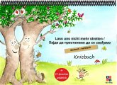 Lass uns nicht mehr streiten Lass uns nicht mehr streiten
