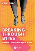 Breaking Through Bytes (eBook, ePUB)