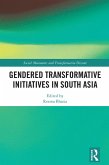 Gendered Transformative Initiatives in South Asia (eBook, PDF) Gendered Transformative Initiatives in South Asia (eBook, PDF)