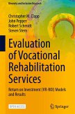 Evaluation of Vocational Rehabilitation Services Evaluation of Vocational Rehabilitation Services