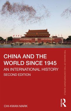 China and the World since 1945 (eBook, PDF) - Mark, Chi-Kwan