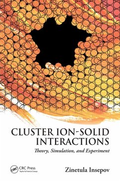 Cluster Ion-Solid Interactions (eBook, ePUB) - Insepov, Zinetula