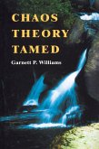 Chaos Theory Tamed (eBook, ePUB) Chaos Theory Tamed (eBook, ePUB)