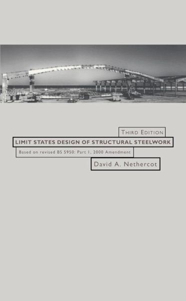 Limit States Design of Structural Steelwork (eBook, ePUB)