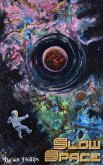 Slow Space (eBook, ePUB) Slow Space (eBook, ePUB)