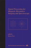 Signal Processing for Magnetic Resonance Imaging and Spectroscopy (eBook, ePUB)
