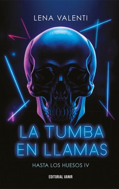 Cover La tumba en llamas (Hasta los huesos IV) (eBook, ePUB)