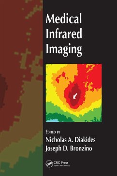 Medical Infrared Imaging (eBook, ePUB) - Diakides, Nicholas A.; Bronzino, Joseph D.