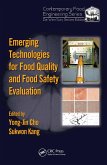 Emerging Technologies for Food Quality and Food Safety Evaluation (eBook, ePUB) Emerging Technologies for Food Quality and Food Safety Evaluation (eBook, ePUB)