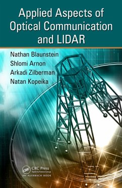 Applied Aspects of Optical Communication and LIDAR (eBook, ePUB) - Blaunstein, Nathan; Arnon, Shlomi; Kopeika, Natan; Zilberman, Arkadi
