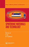 Spintronic Materials and Technology (eBook, ePUB) Spintronic Materials and Technology (eBook, ePUB)