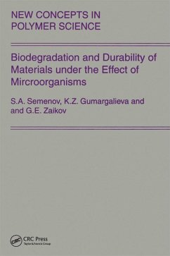 Biodegradation and Durability of Materials under the Effect of Microorganisms (eBook, ePUB) - Zaikov, Gennady; Semenov; Gumargalieva