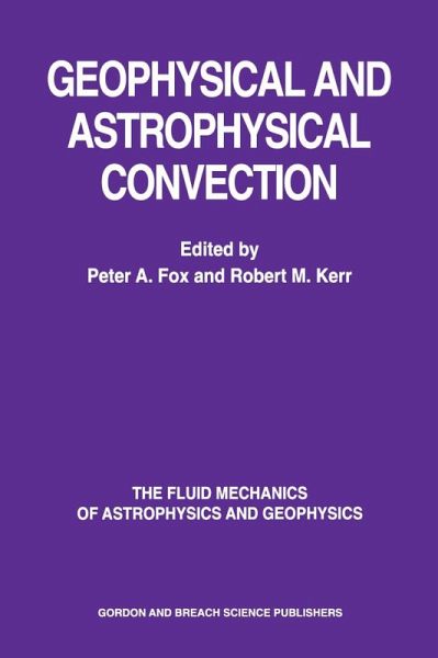 Geophysical & Astrophysical Convection (eBook, ePUB) Geophysical & Astrophysical Convection (eBook, ePUB)