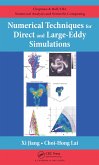 Numerical Techniques for Direct and Large-Eddy Simulations (eBook, ePUB) Numerical Techniques for Direct and Large-Eddy Simulations (eBook, ePUB)