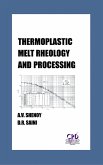 Thermoplastic Melt Rheology and Processing (eBook, ePUB)