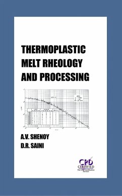 Thermoplastic Melt Rheology and Processing (eBook, ePUB) - Shenoy, Aroon