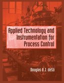 Applied Technology and Instrumentation for Process Control (eBook, ePUB) Applied Technology and Instrumentation for Process Control (eBook, ePUB)