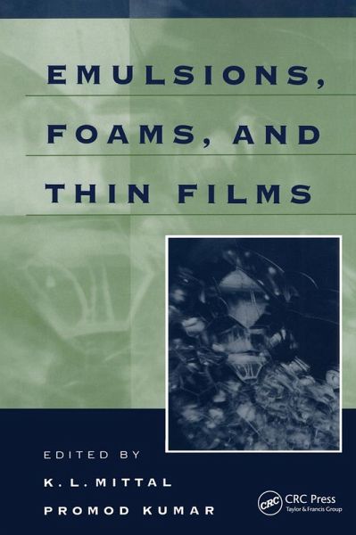 Emulsions, Foams, and Thin Films (eBook, ePUB)