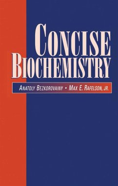 Concise Biochemistry (eBook, ePUB) - Bezkorovainy, Anatoly; Rafelson, Max E.