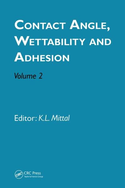 Contact Angle, Wettability and Adhesion, Volume 2 (eBook, ePUB) Contact Angle, Wettability and Adhesion, Volume 2 (eBook, ePUB)