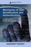 Mechanics of User Identification and Authentication (eBook, ePUB) Mechanics of User Identification and Authentication (eBook, ePUB)
