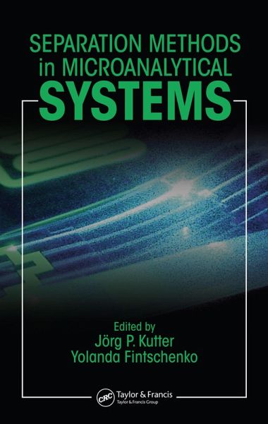 Separation Methods In Microanalytical Systems (eBook, ePUB) Separation Methods In Microanalytical Systems (eBook, ePUB)