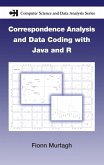 Correspondence Analysis and Data Coding with Java and R (eBook, ePUB) Correspondence Analysis and Data Coding with Java and R (eBook, ePUB)