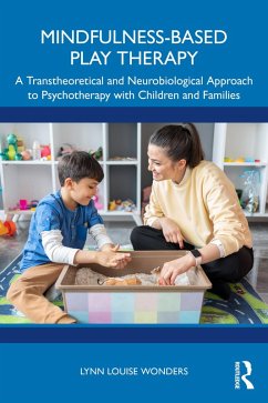 Cover Mindfulness-Based Play Therapy (eBook, ePUB)