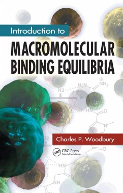 Introduction to Macromolecular Binding Equilibria (eBook, ePUB) - Woodbury, Charles P.