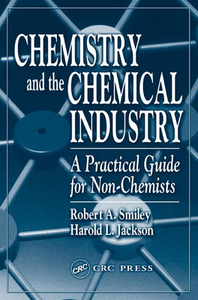 Chemistry and the Chemical Industry (eBook, ePUB)
