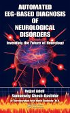 Automated EEG-Based Diagnosis of Neurological Disorders (eBook, ePUB)