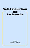 Safe Liposuction and Fat Transfer (eBook, ePUB)