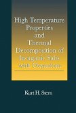 High Temperature Properties and Thermal Decomposition of Inorganic Salts with Oxyanions (eBook, ePUB)