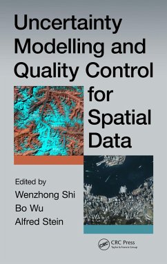 Uncertainty Modelling and Quality Control for Spatial Data (eBook, ePUB)