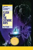 Flash of the Cathode Rays (eBook, ePUB) Flash of the Cathode Rays (eBook, ePUB)