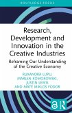 Research, Development and Innovation in the Creative Industries (eBook, PDF)